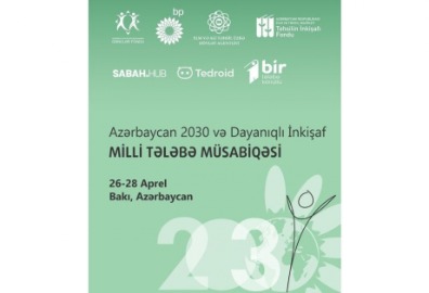 “Azərbaycan 2030 və Dayanıqlı İnkişaf” milli tələbə müsabiqəsi elan edilir