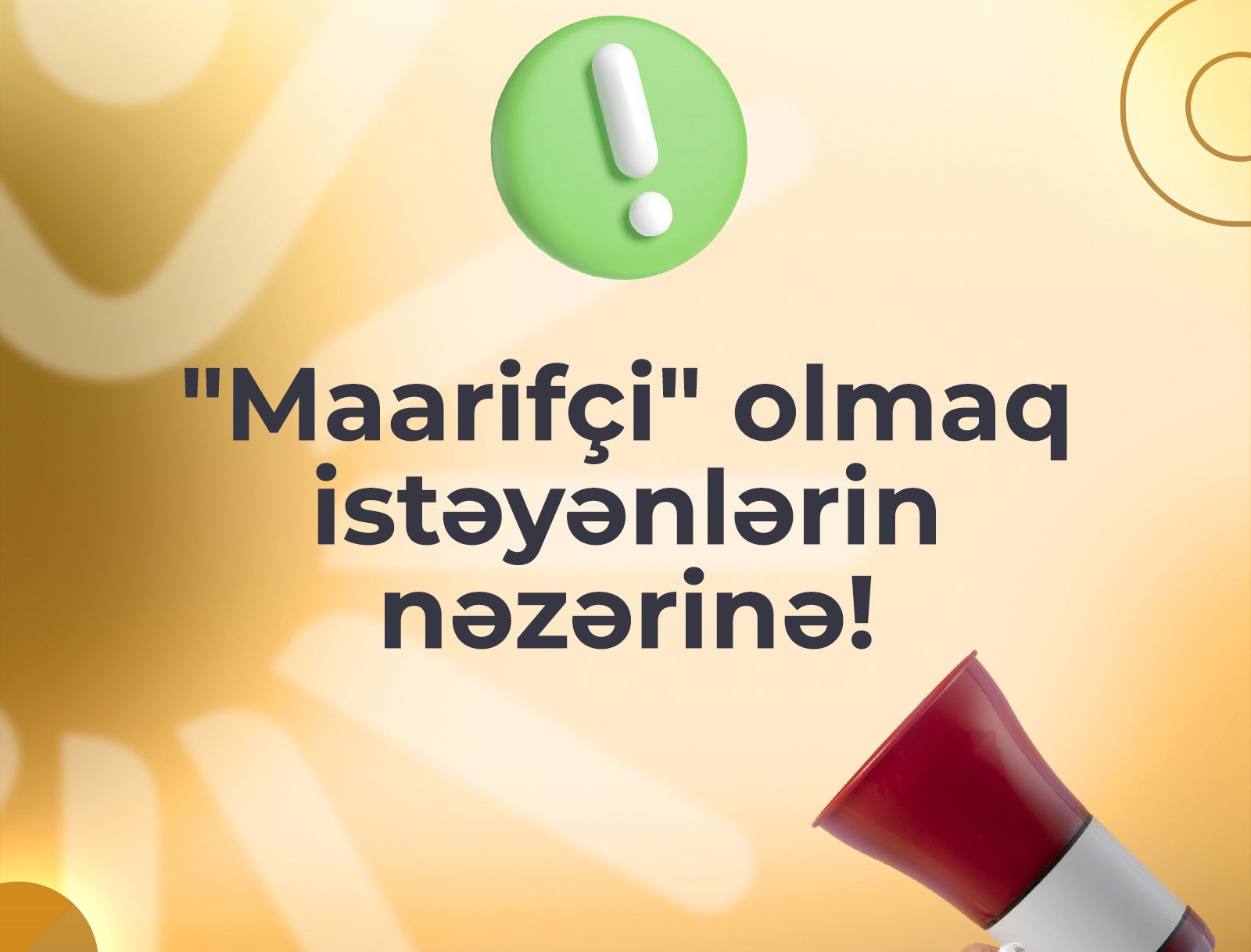 III “Maarifçi” tələbə-məzun təcrübə proqramına qeydiyyat başlayır
