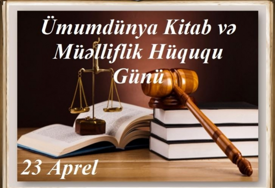 Ümumdünya Kitab və Müəlliflik Hüququ Günüdür
