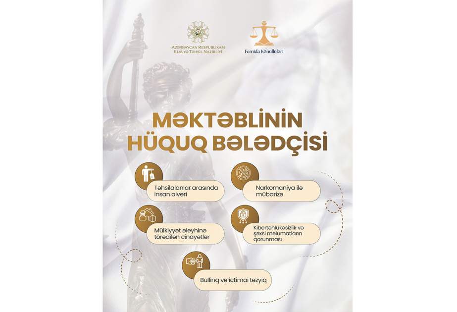 “Məktəblinin hüquq bələdçisi” layihəsinə başlanılır