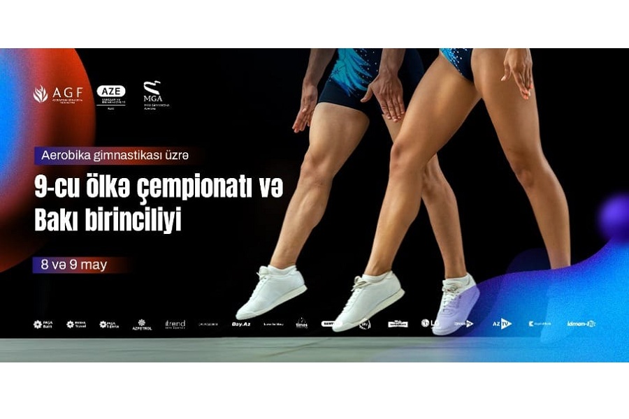 “Aerobika gimnastikası üzrə 9-cu ölkə çempionatı və Bakı birinciliyi” başlayıb