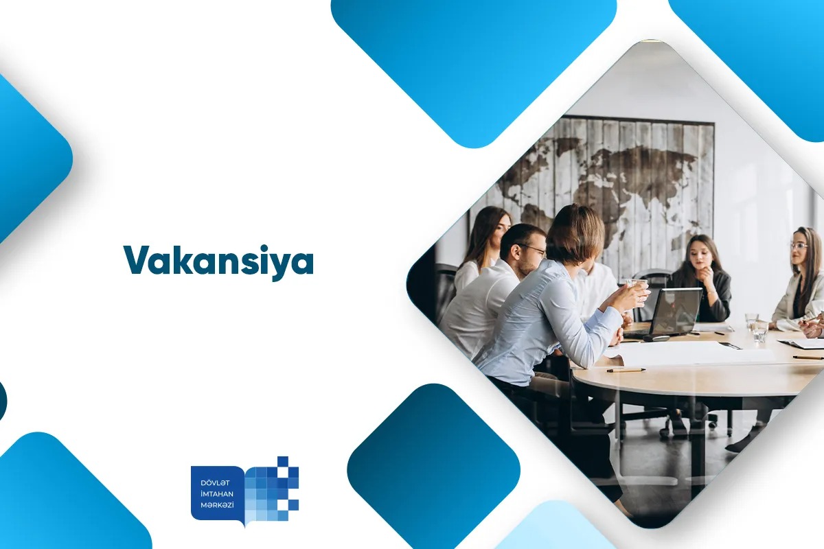 DİM bu vəzifə üzrə vakansiya elan edir