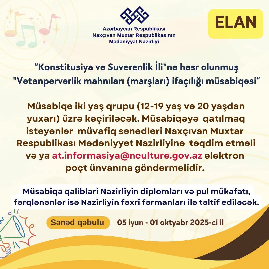 Naxçıvanda “Vətənpərvərlik mahnıları (marşları) ifaçılığı müsabiqəsi” elan olunub