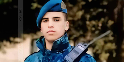 18 yaşlı əsgərin ölməsi faktı üzrə cinayət işi açıldı