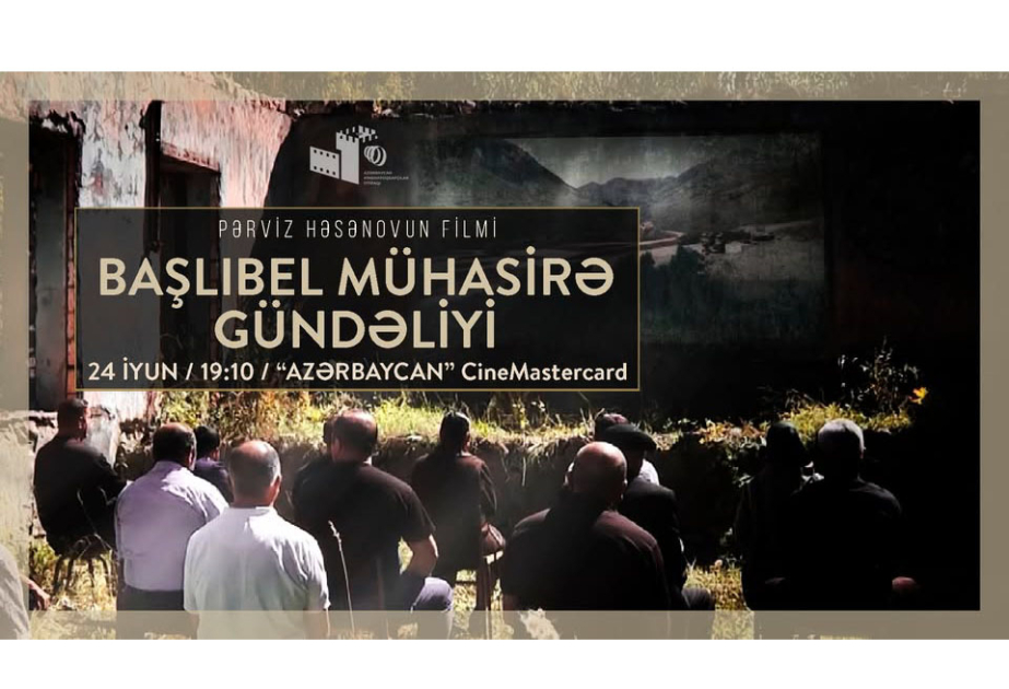 “Başlıbel: mühasirə gündəliyi” filminin premyerası keçiriləcək