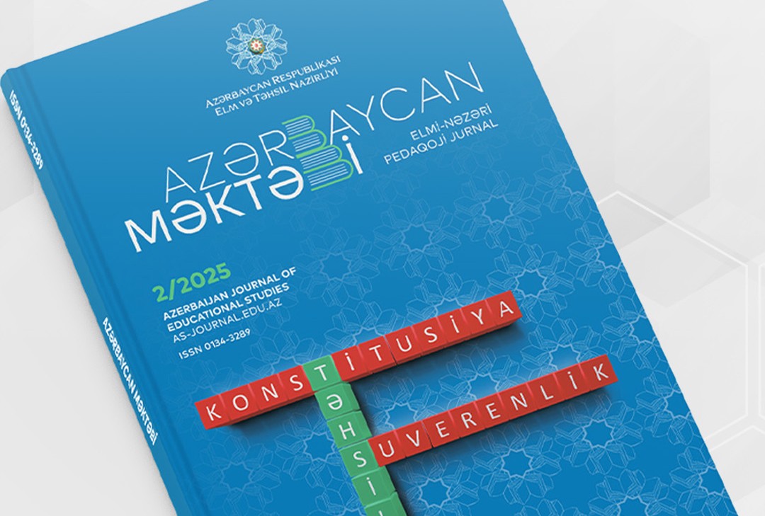 “Azərbaycan məktəbi” jurnalının 2025-ci ilin 2-ci buraxılışı nəşr olunub