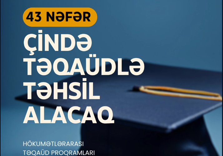 Azərbaycanlı tələbələr Çində təhsil imkanı qazanıb