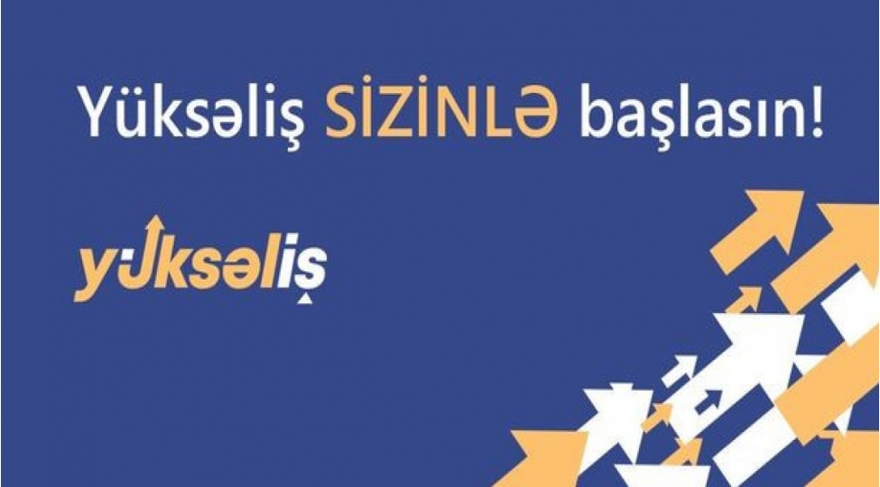 “Yüksəliş” müsabiqəsinin yarımfinal mərhələsinə start verilib