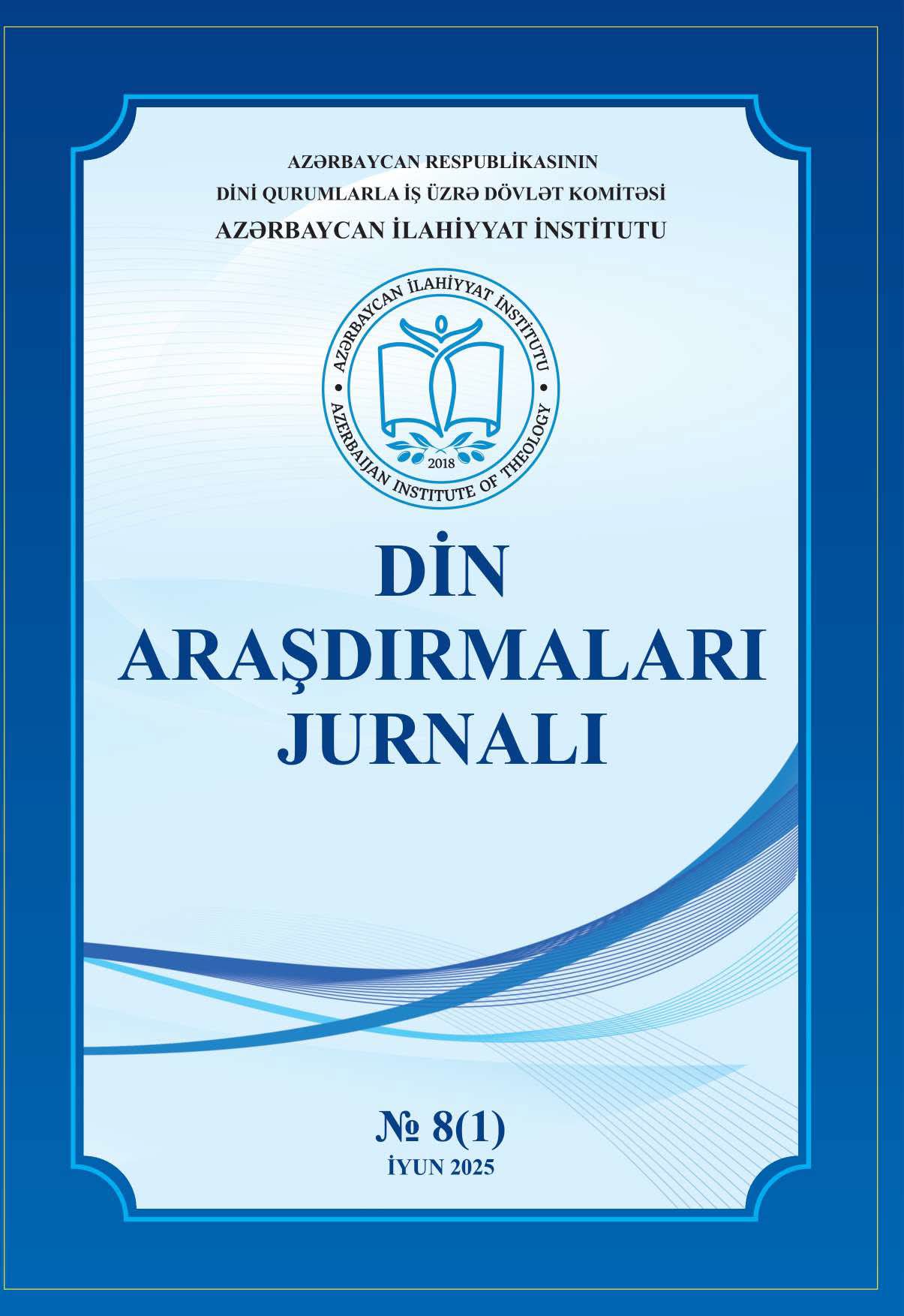 “Din Araşdırmaları” jurnalının növbəti buraxılışı elektron formatda dərc olunub