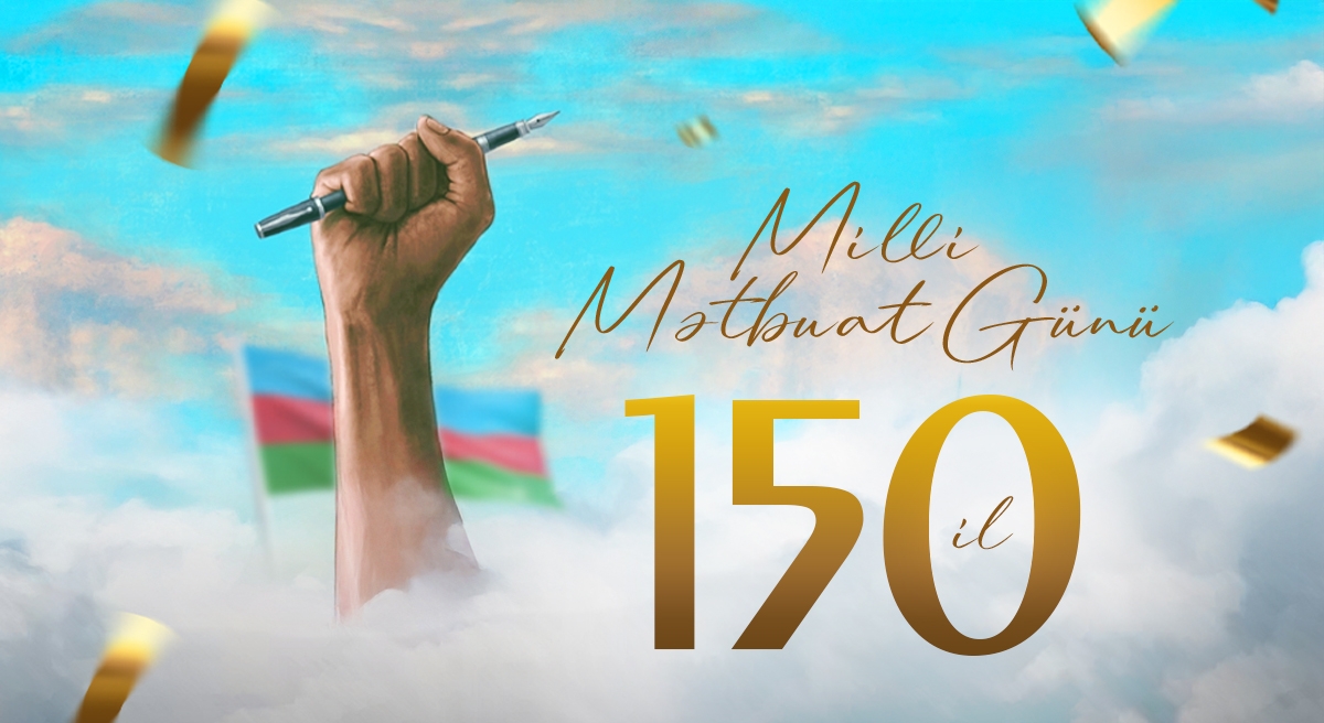 Azərbaycan milli mətbuatının 150 illiyi