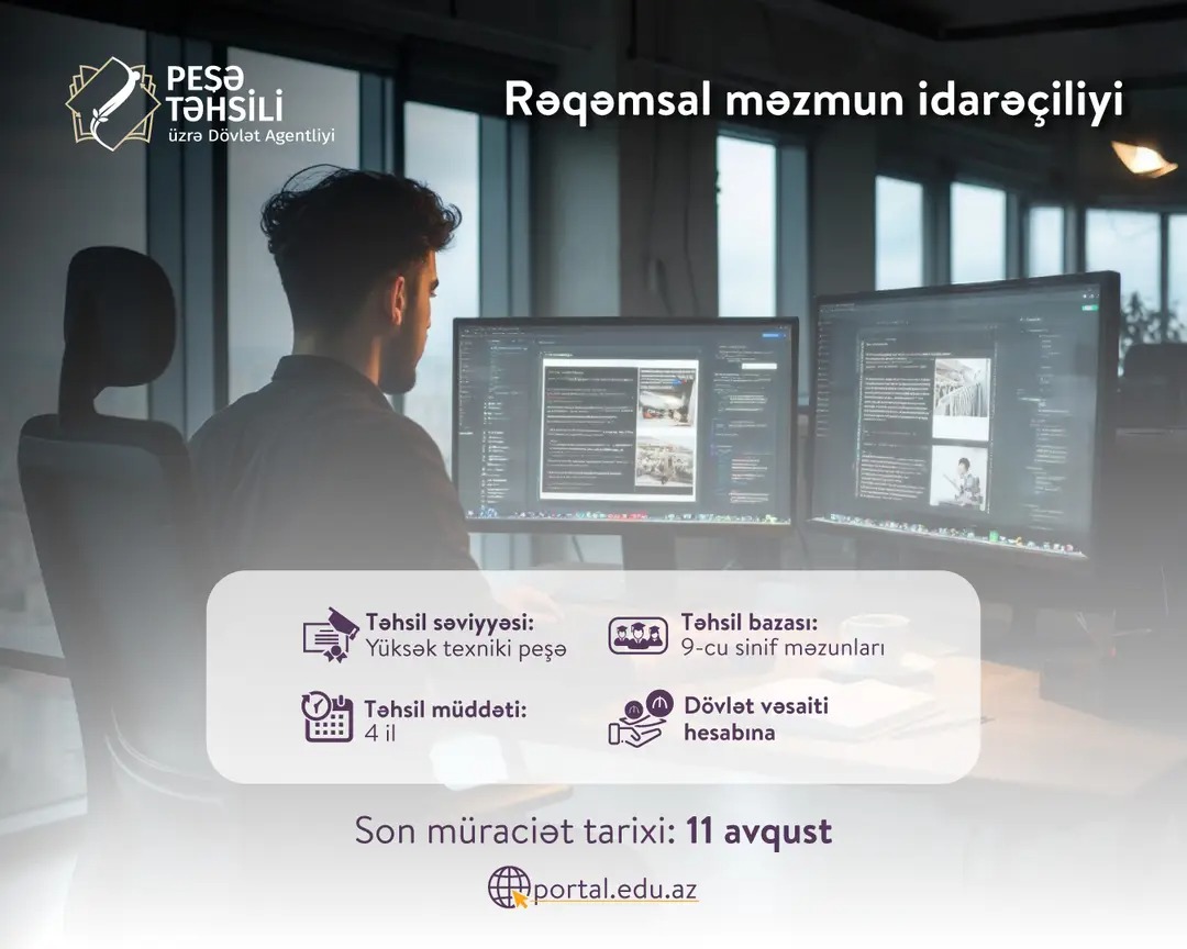 Rəqəmsal məzmun idarəçiliyi ixtisasına qəbul üçün müraciətlər davam edir