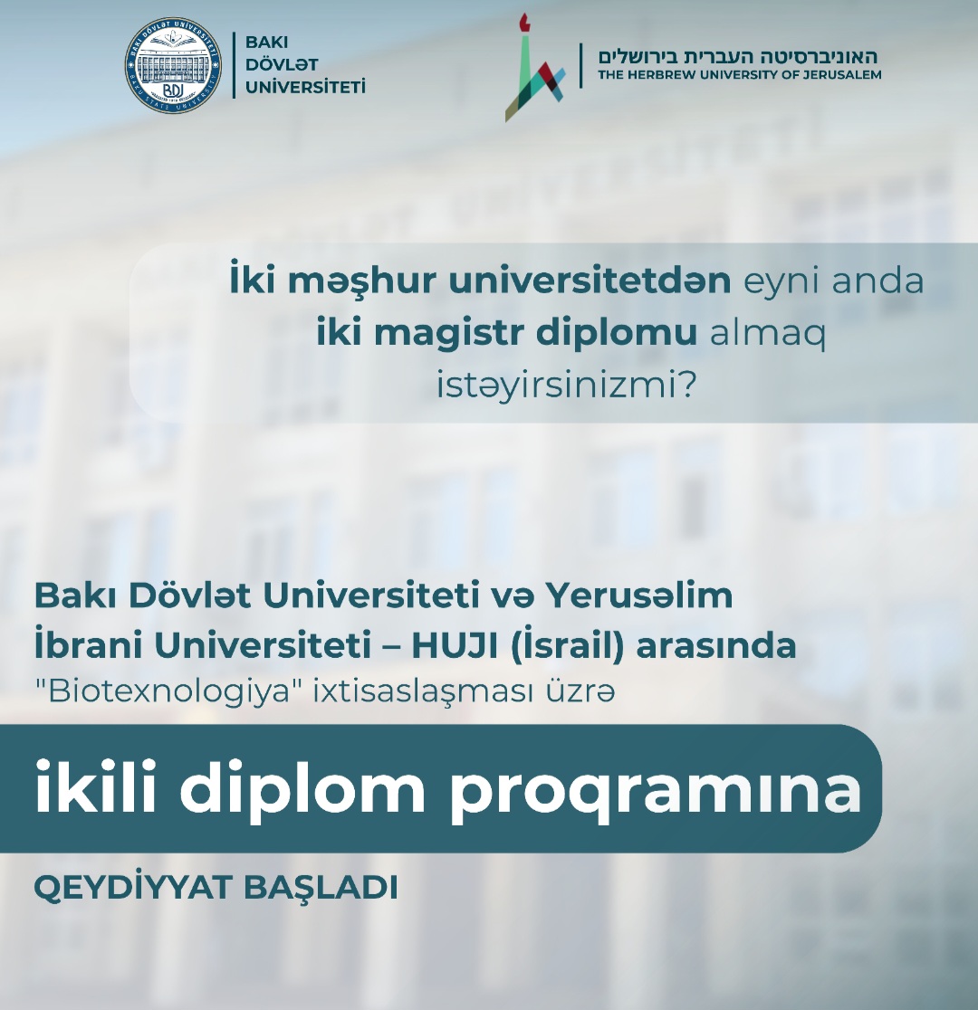 BDU və Yerusəlim İbrani Universiteti birgə ikili diplom proqramına qəbul elan edir