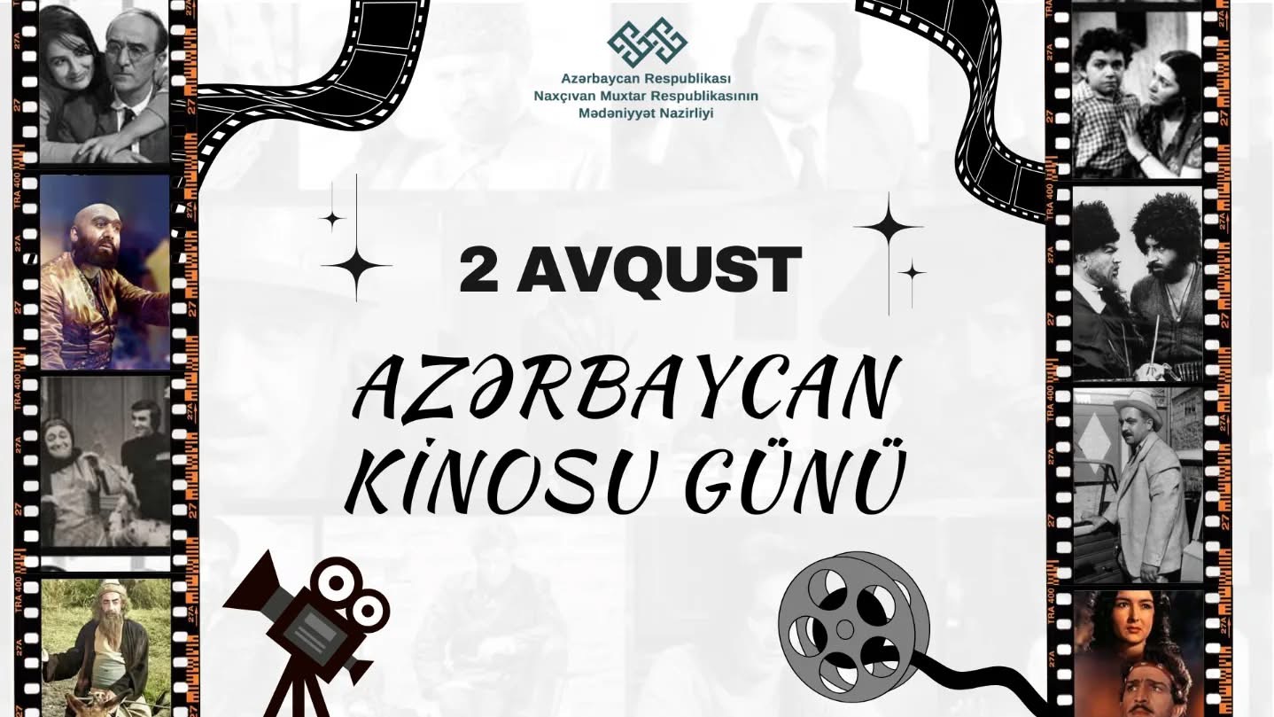 Bu gün Azərbaycan Kinosu Günü qeyd olunur