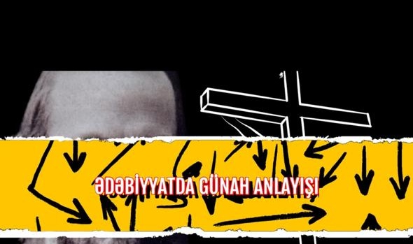 “Fikir vaxtı”nda Günahın Ədəbi Portreti