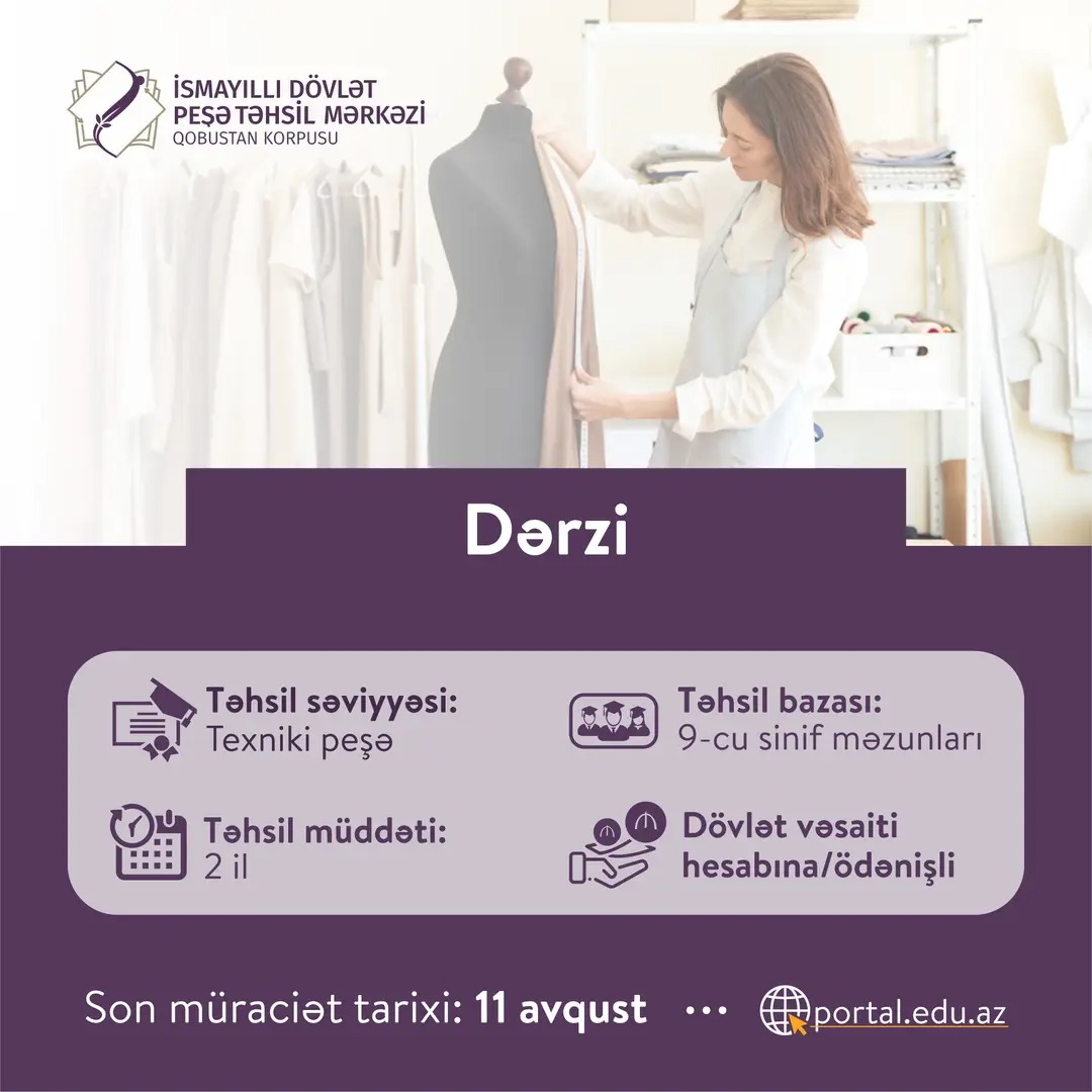 Dərzi ixtisasına qəbul üçün müraciətlər davam edir