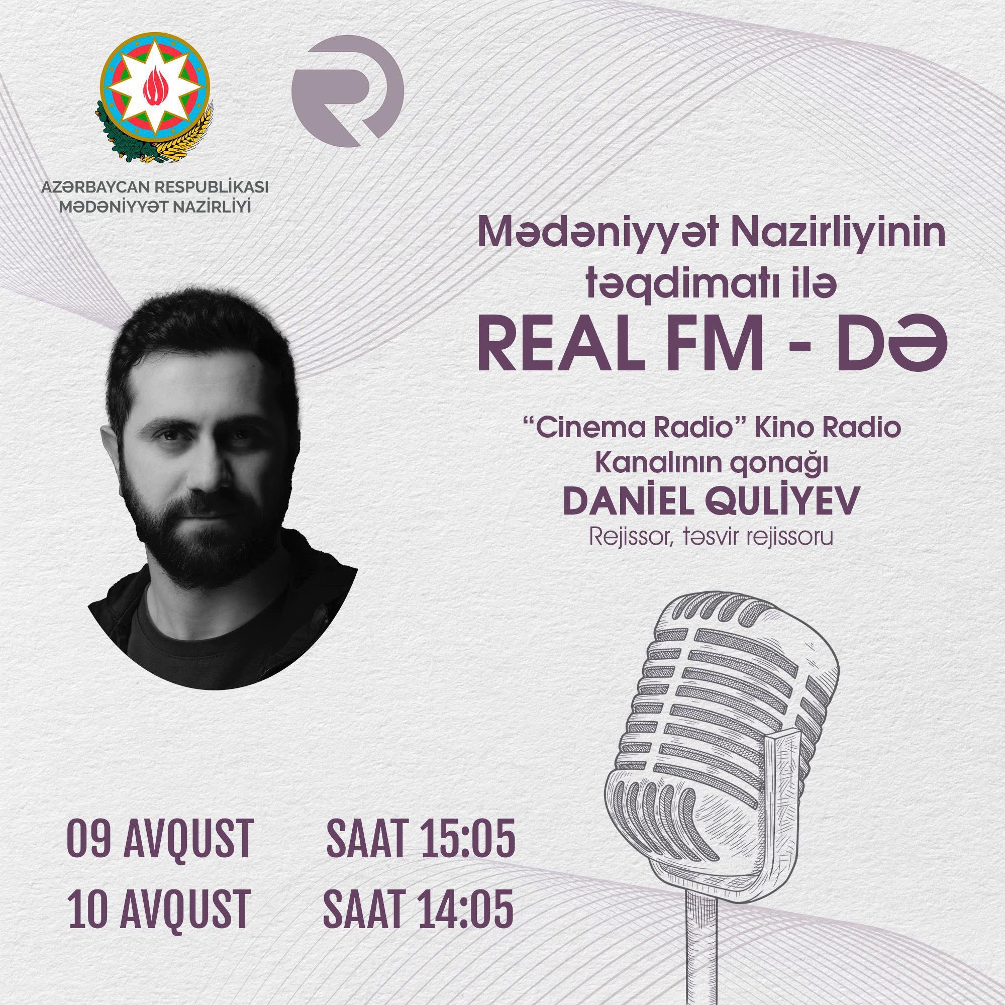 Director Daniel Guliyev on the 322nd episode of "Sinema Radio" – A Conversation about cinema and the world of art