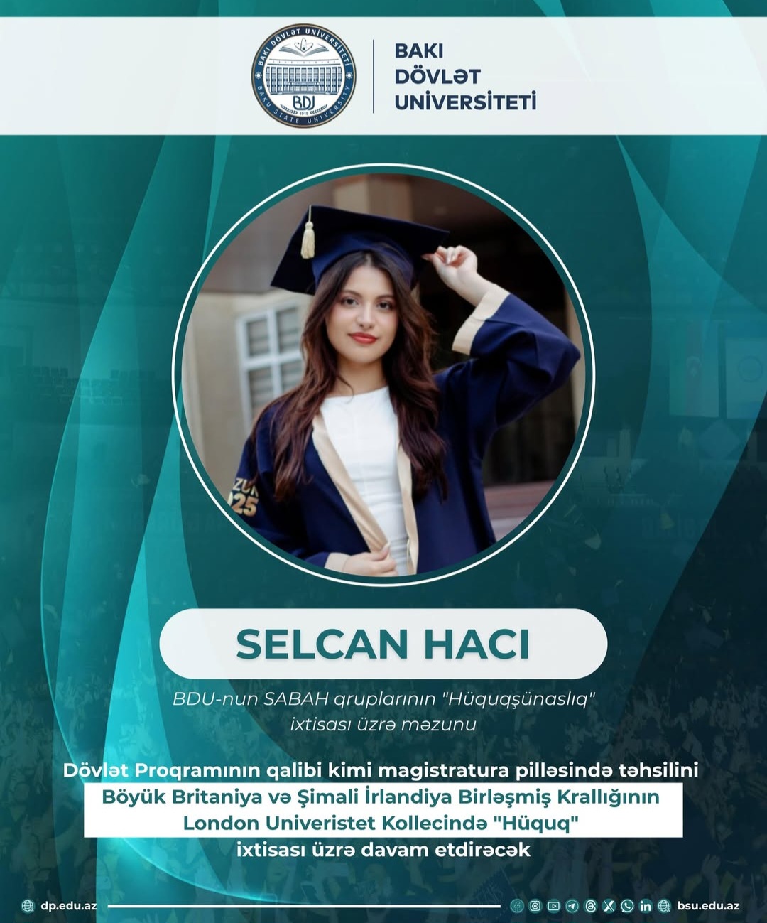 BDU məzunu Selcan Hacı Londonda magistratura təhsilinə başlayacaq