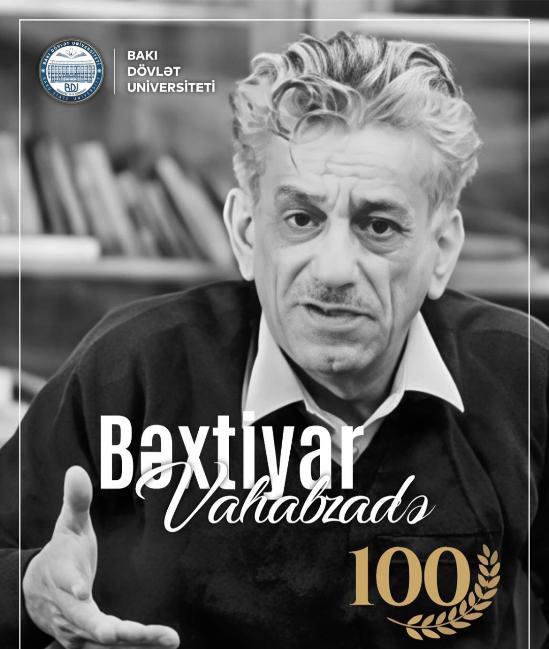 Azərbaycan ədəbiyyatının ölməz simvollarından biri - Bəxtiyar Vahabzadə