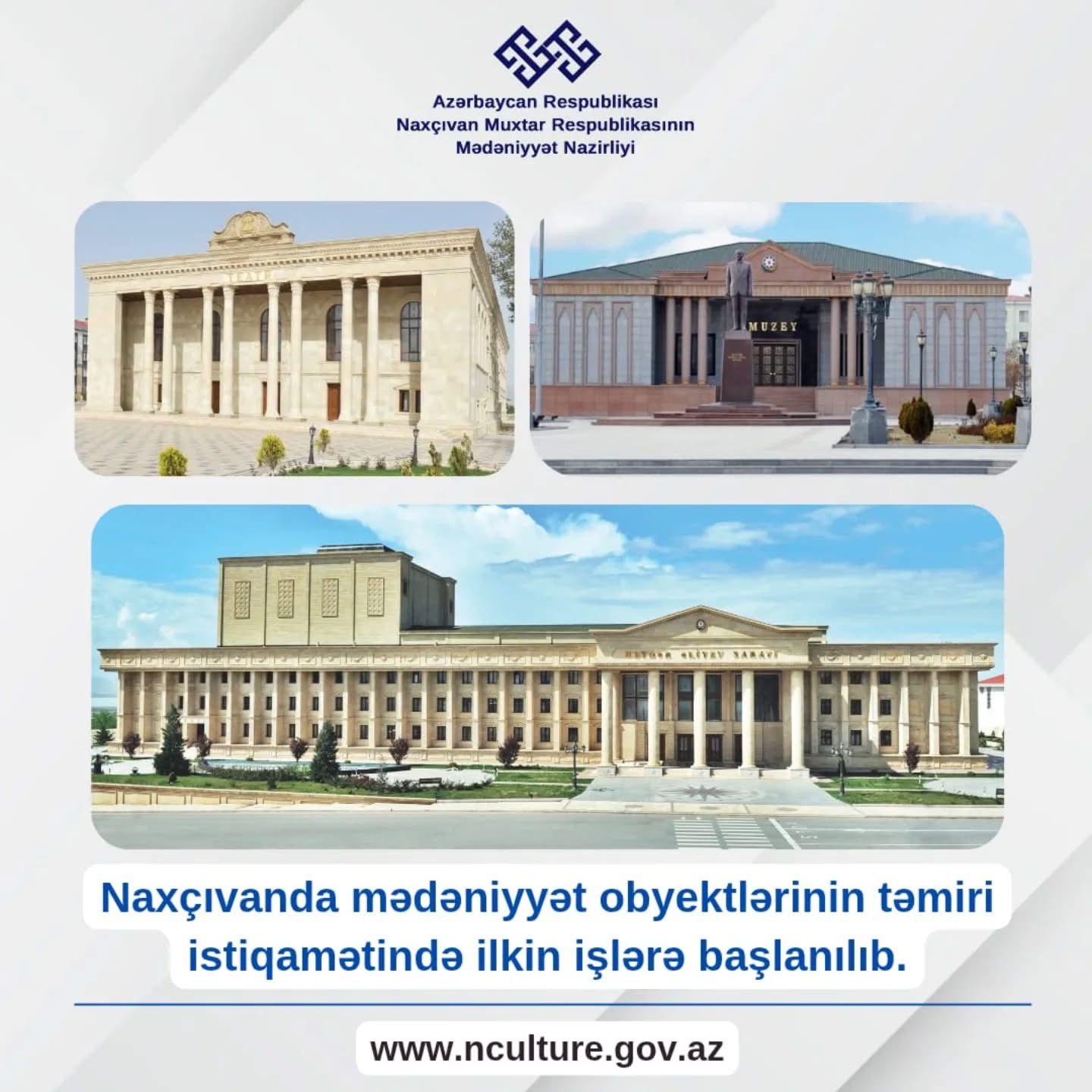 Naxçıvanda mədəniyyət məkanlarının yenidən qurulması işləri başlayıb