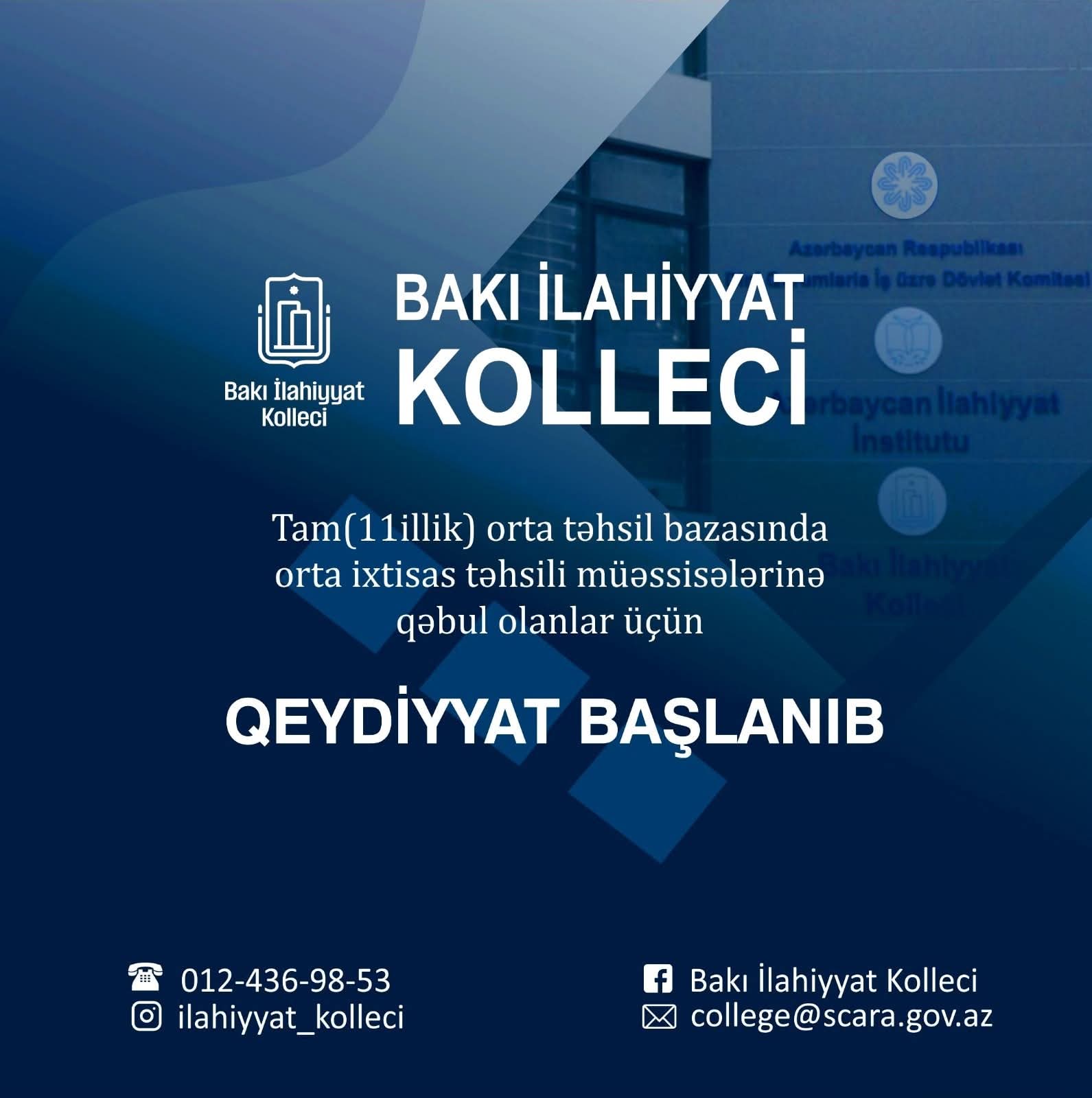 Bakı İlahiyyat Kollecində abituriyentlər üçün elektron qeydiyyat başladı