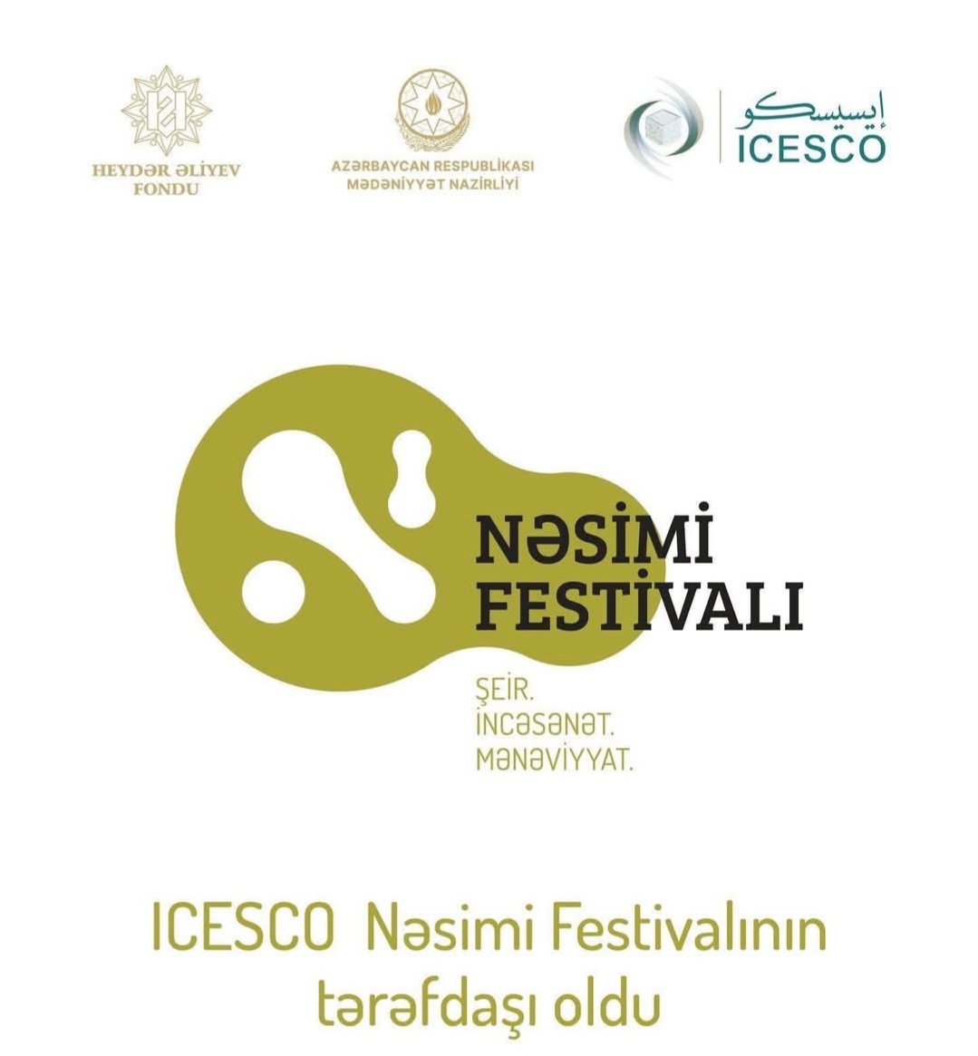Nəsimi festivalının təşkilatçıları sırasına ICESCO da qoşulub