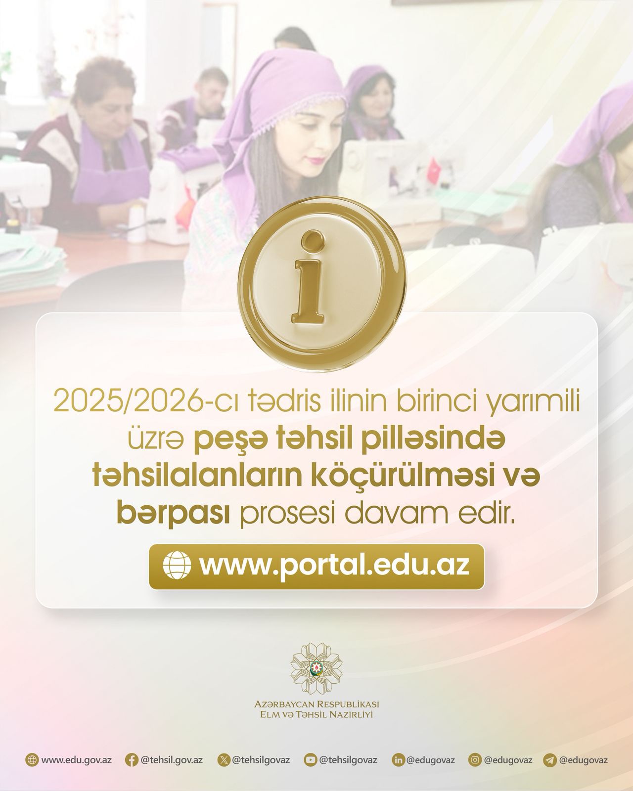 Peşə təhsil pilləsində təhsilalanların köçürülməsi və bərpası prosesi davam edir