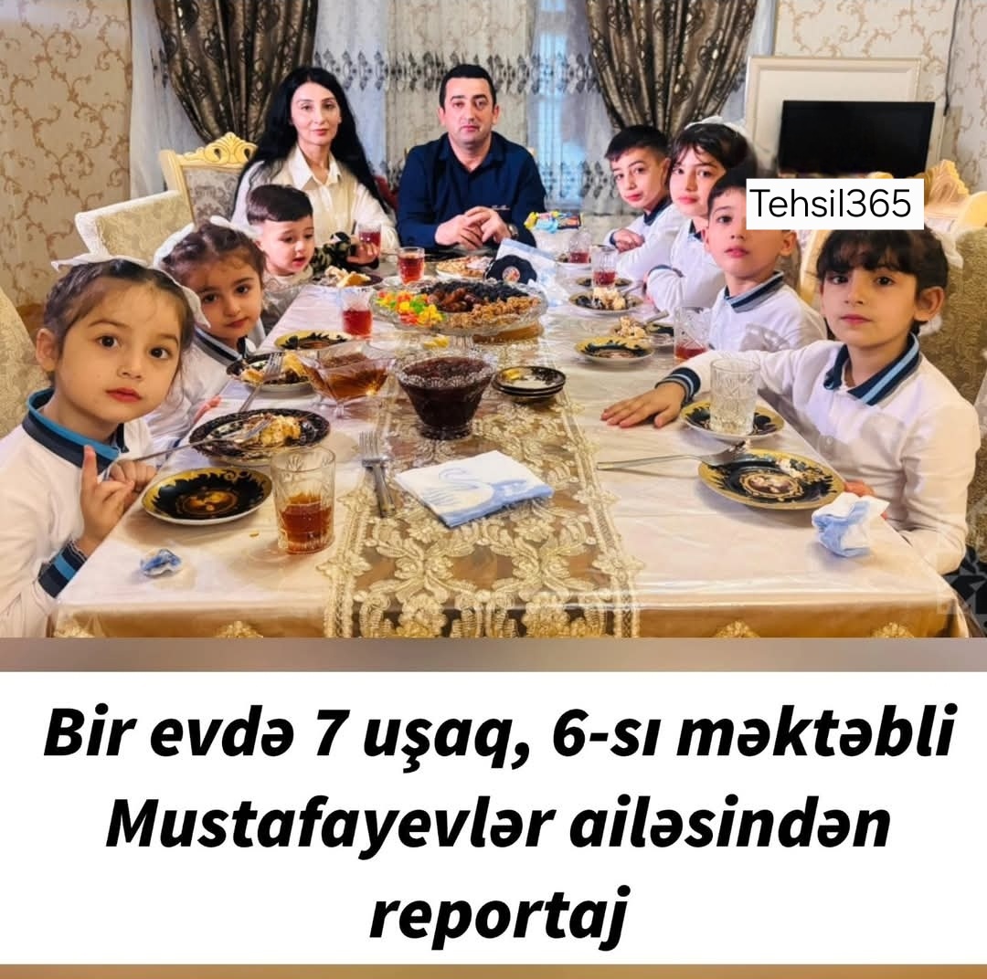 Mustafayevlər ailəsində dərs ilinin başlanması xüsusi bayram kimi qeyd olunur