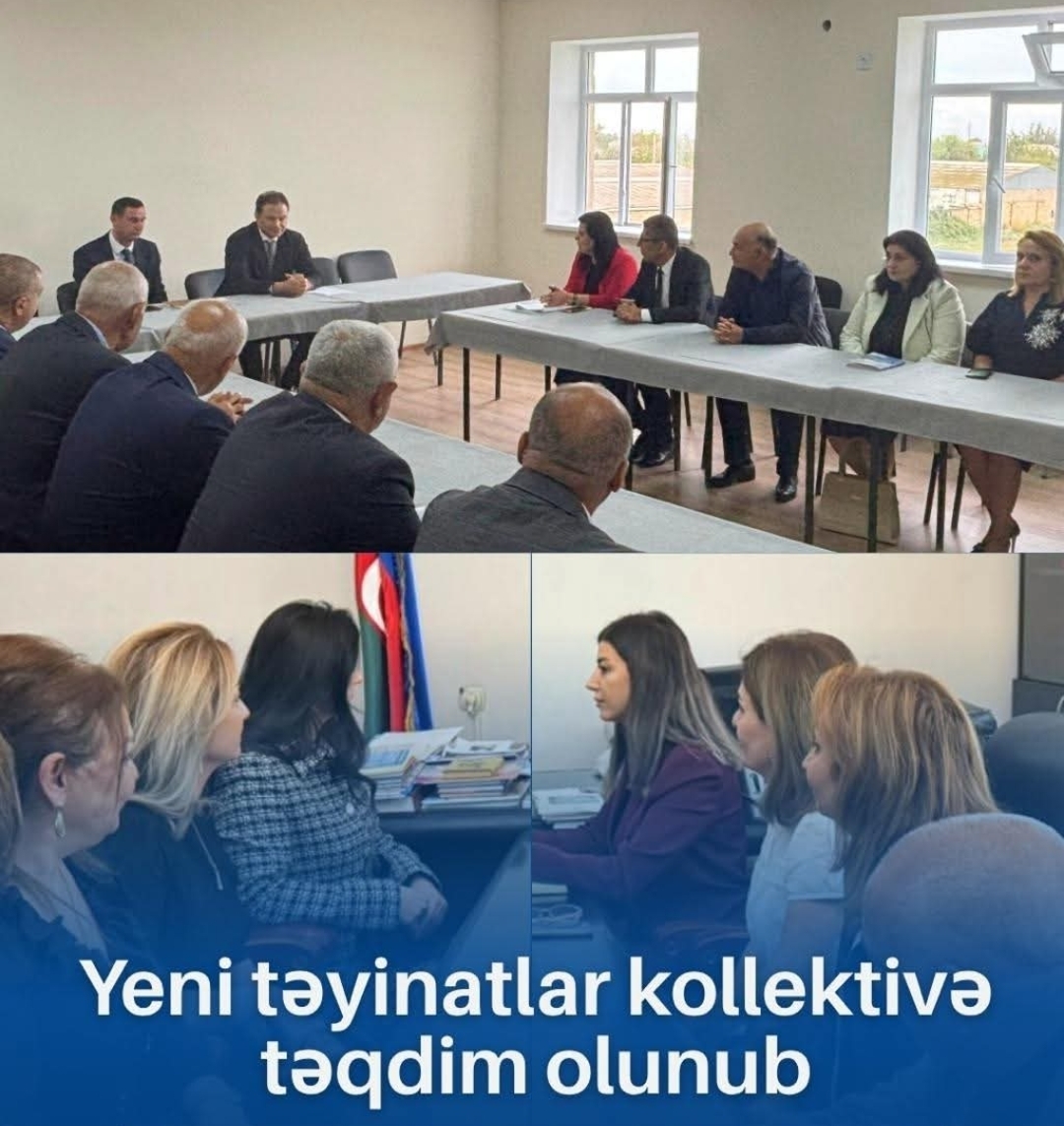 Kolleclərdə yeni təyinatlar kollektivə təqdim olunub