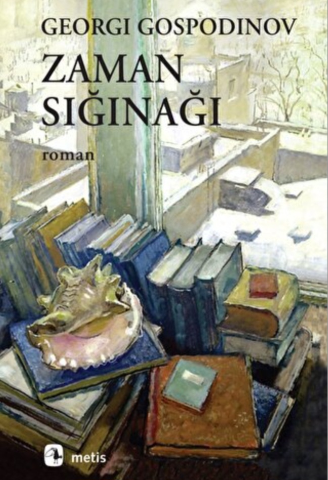 Georgi Gospodinov – “Zaman sığınacağı"