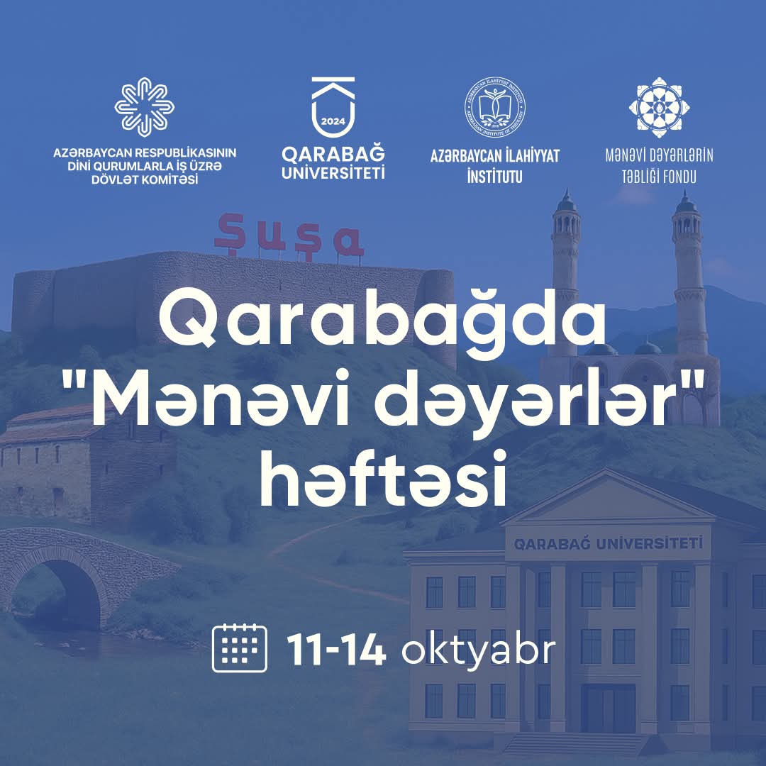 Qarabağda “Mənəvi dəyərlər” həftəsi keçiriləcək