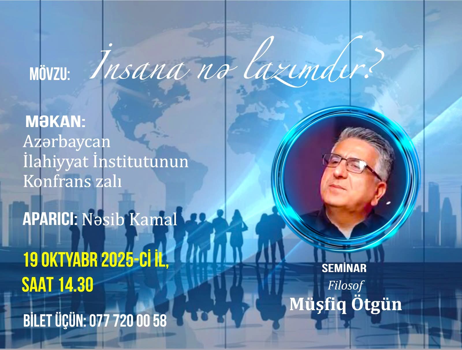 “İnsana nə lazımdır?” mövzusunda seminar keçiriləcək
