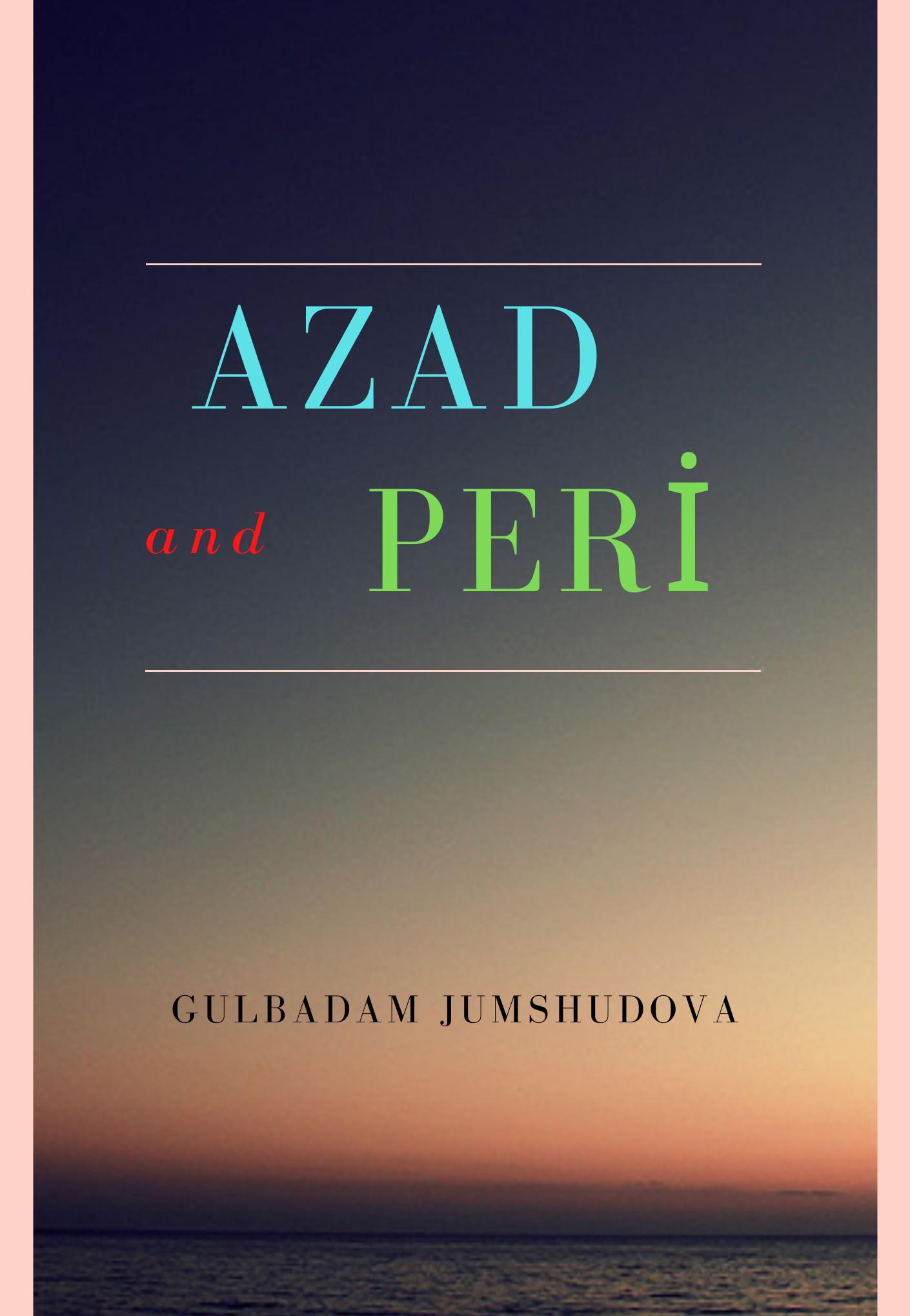 "Azad və Pəri" əsəri oxucuların rəğbətini qazanır 