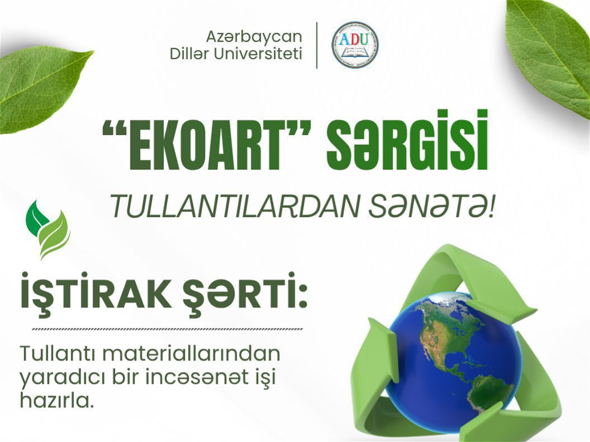 ADU-da “EkoArt” Sərgisi – Tullantılardan sənətə sərgisi keçiriləcək