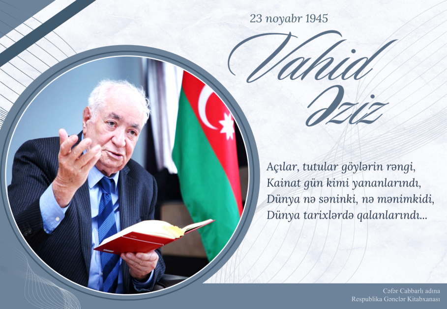 Gənclər Kitabxanasında şair Vahid Əzizin 80 illik yubileyinə görə materiallar hazırlanıb