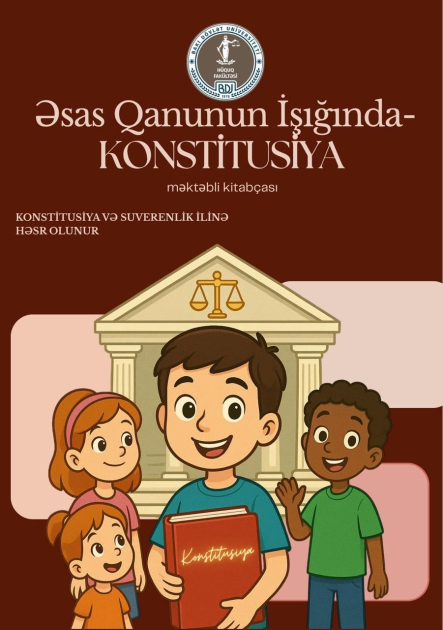 BDU tələbələri “Əsas Qanunun işığında- Konstitusiya” adlı hüquqi maarifləndirici vəsait hazırlayıblar - FOTO