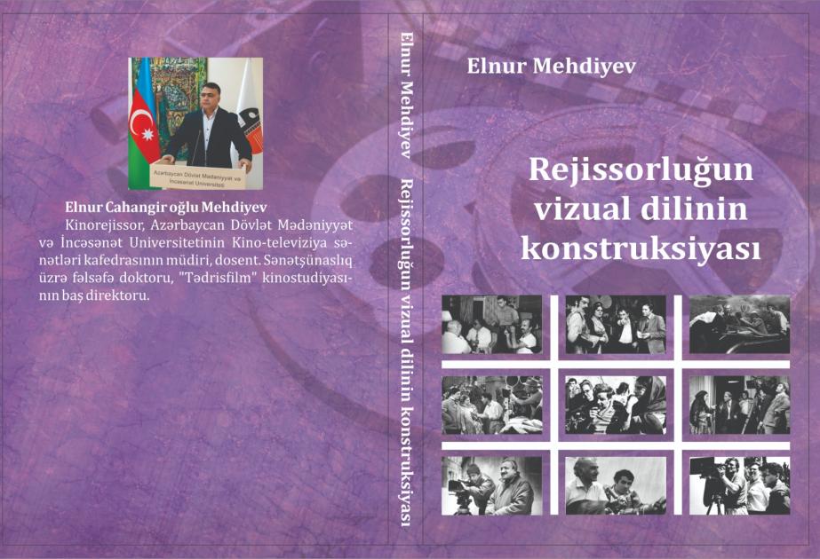 Kino və televiziya ixtisaslarında təhsil alan tələbələr üçün yeni dərs vəsaiti