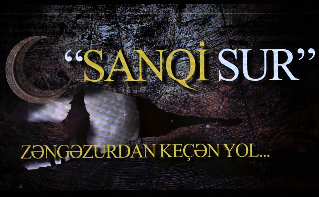 “Sanqi Sur - Zəngəzurdan keçən yol" sənədli filminin təqdimatı olub 