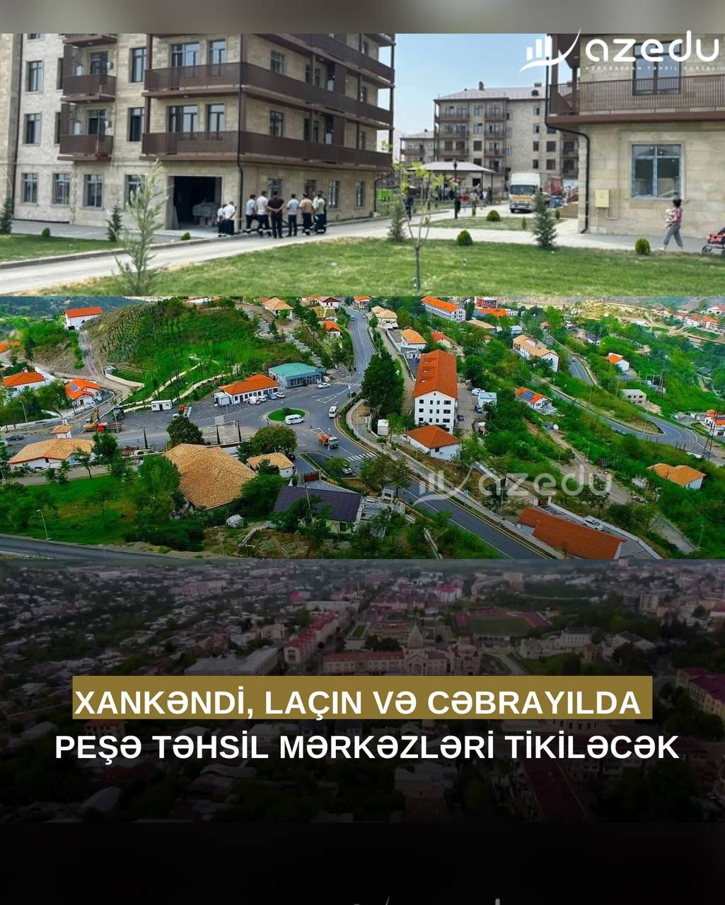Xankəndi, Laçın və Cəbrayılda Peşə Təhsil Mərkəzləri tikiləcək