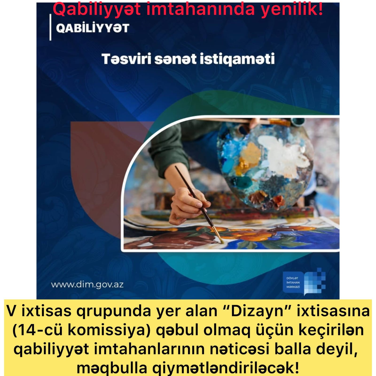 Dizayn ixtisasına qəbul olmaq istəyənlərin nəzərinə!