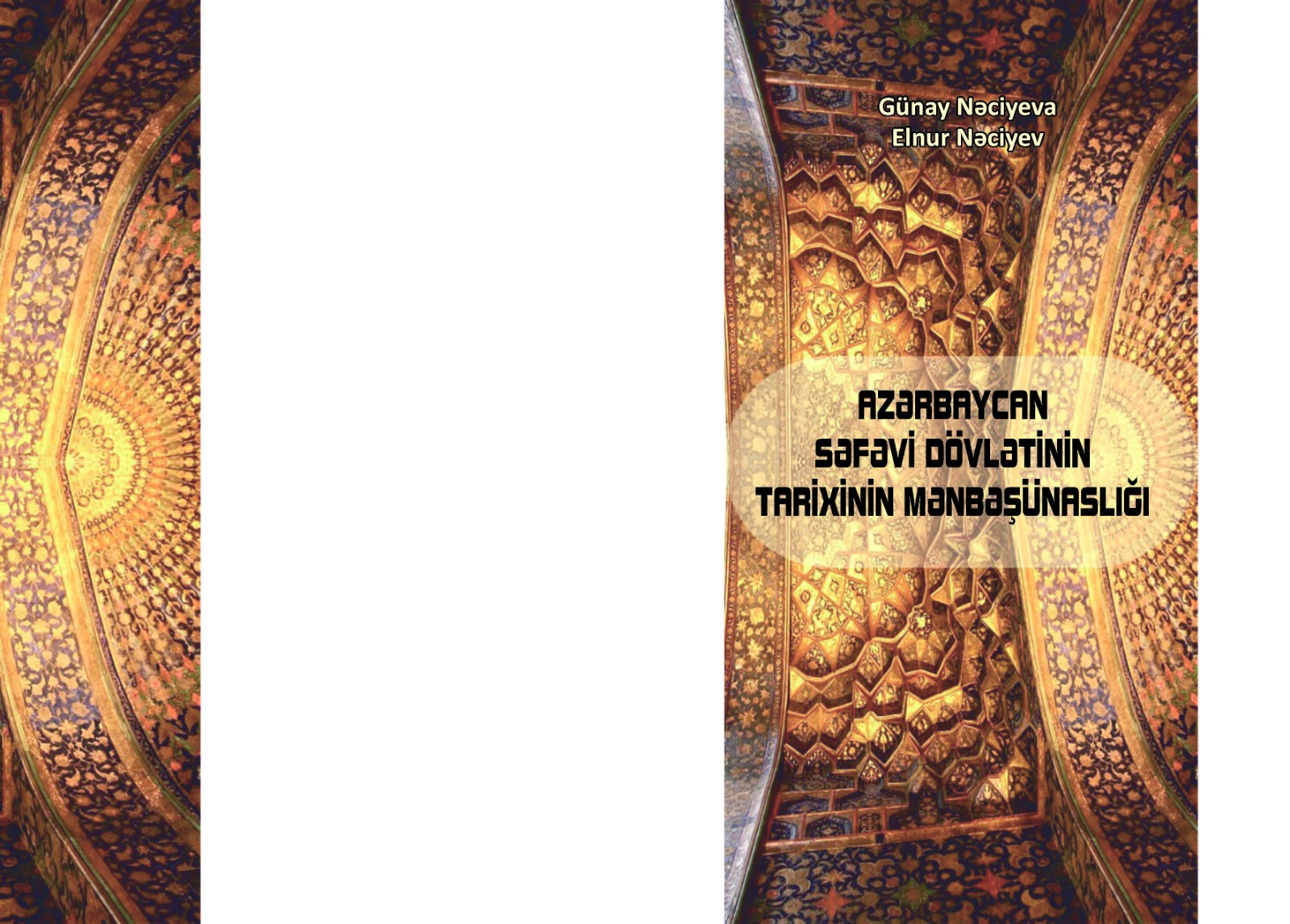 “Azərbaycan Səfəvi dövlətinin tarixinin mənbəşünaslığı” - YENİ KİTAB