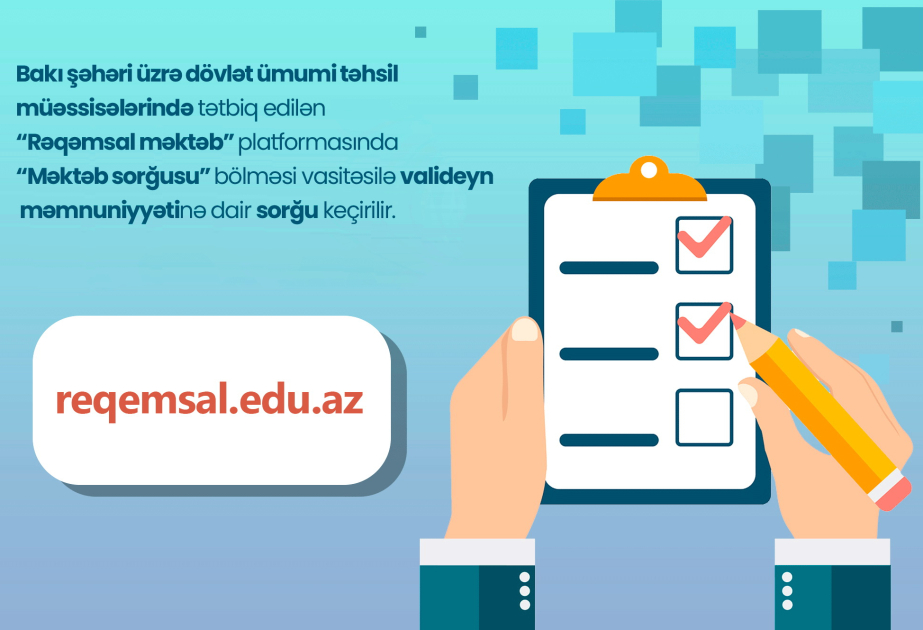 Valideynlər üçün məmnuniyyət sorğusu keçirilir