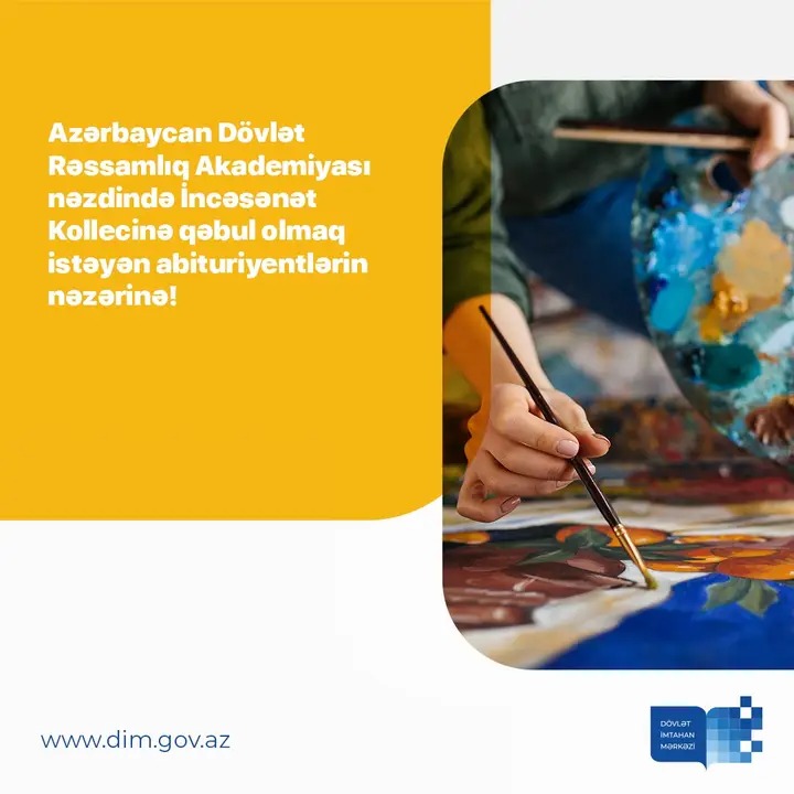 Azərbaycan Dövlət Rəssamlıq Akademiyasının İncəsənət Kollecində qabiliyyət imtahanlarında dəyişikliklər