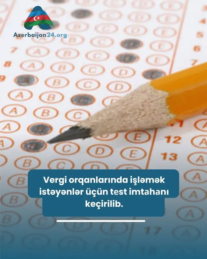 Vergi orqanlarına işə qəbul imtahanı keçirilib