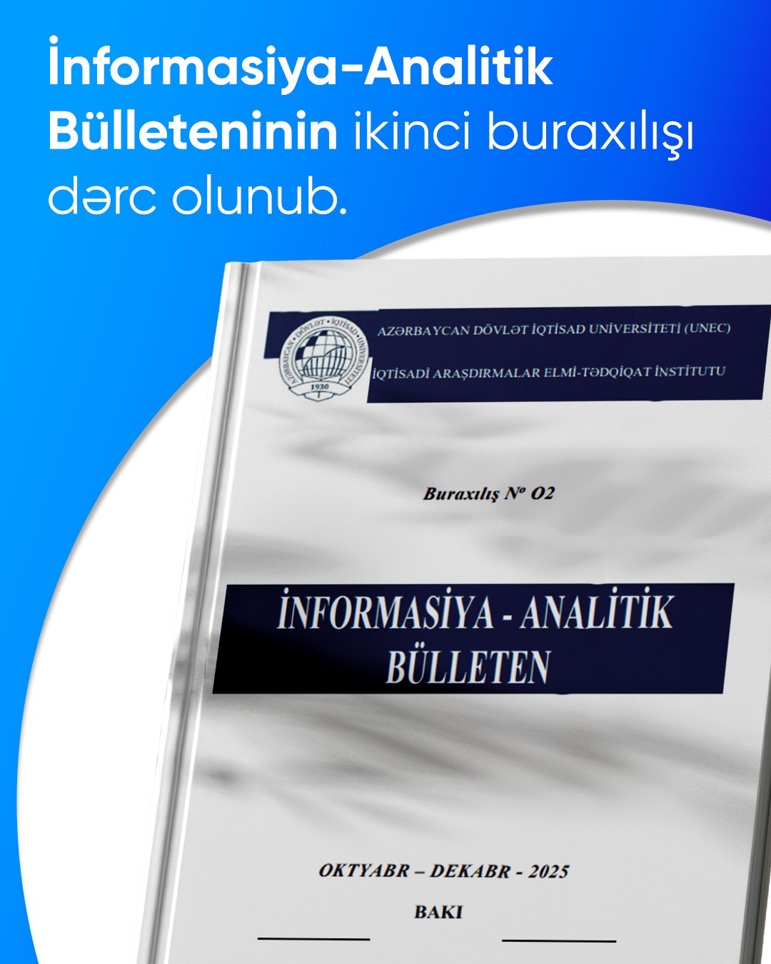 UNEC-in Analitik Bülleteni təqdim olunub