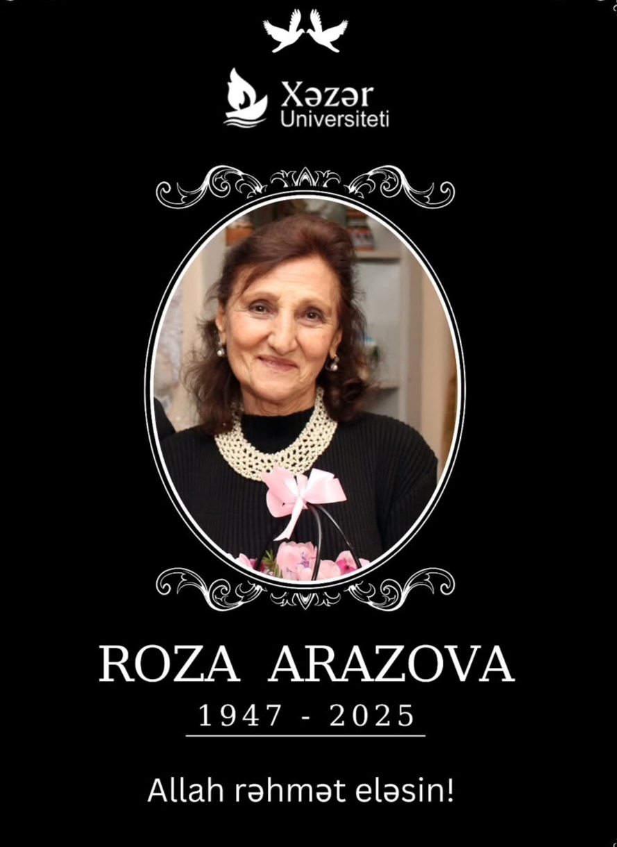 Xəzər Universitetinin dosenti Roza Arazova vəfat edib