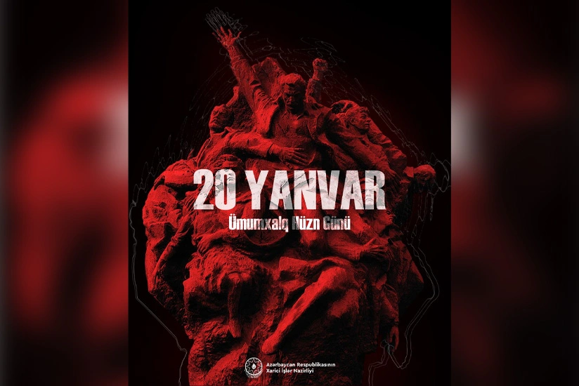 Azərbaycan XİN: 20 Yanvar tarixi müstəqilliyimizin bərpası üçün təməl rolunu oynadı