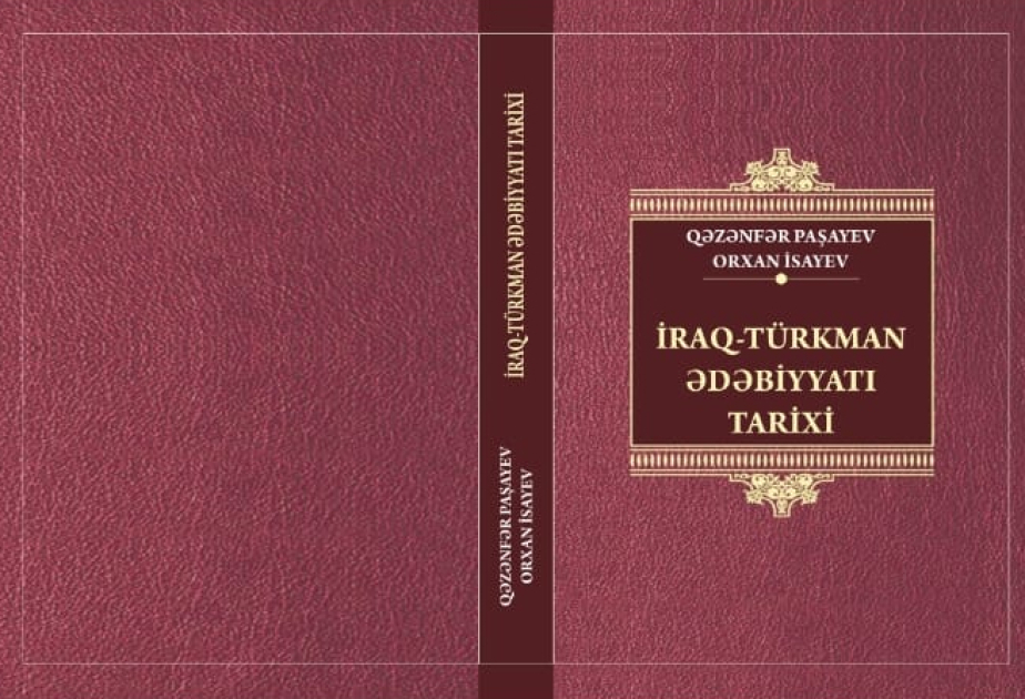 İraq-Türkman ədəbiyyatına dair yeni kitab nəşr olunub