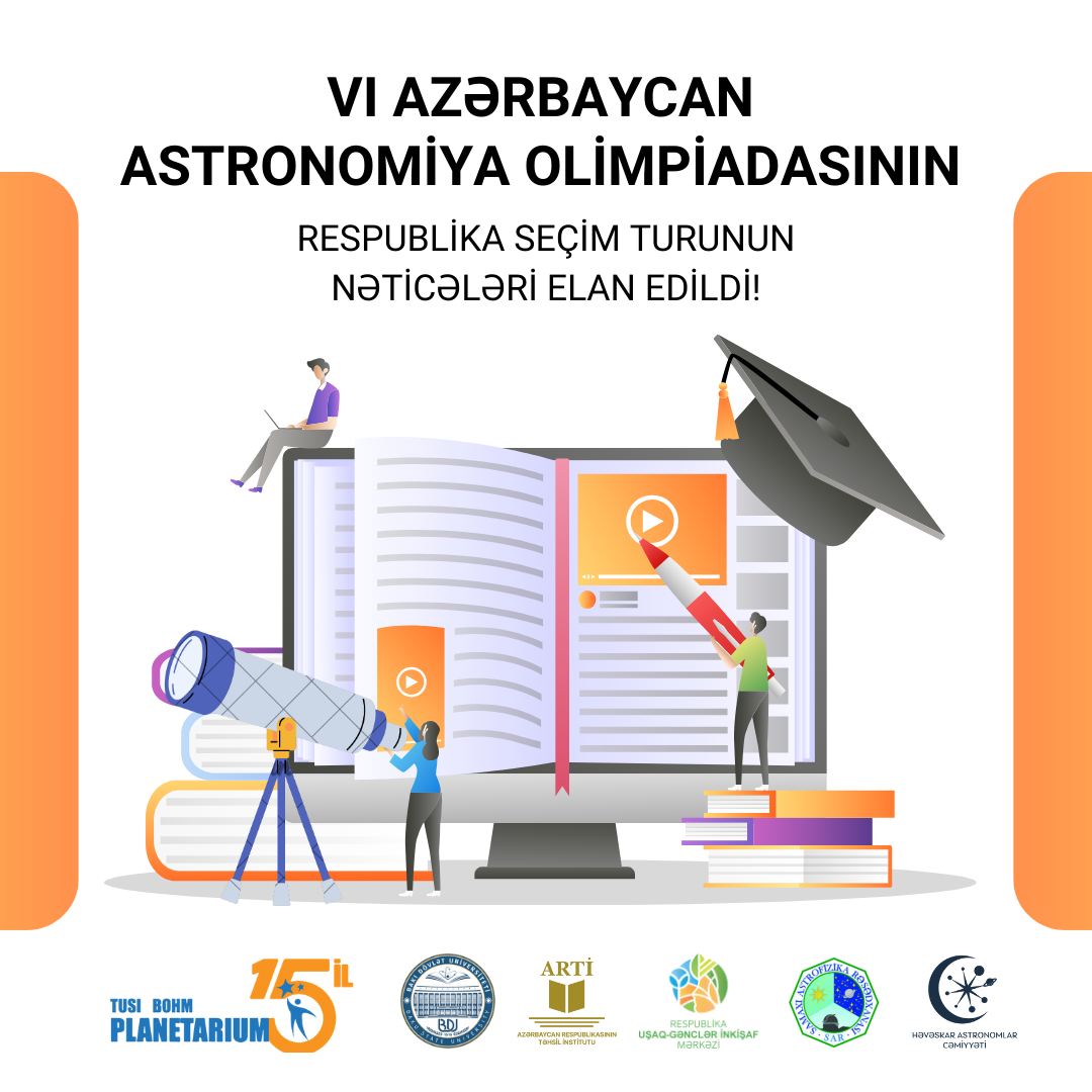 VI Azərbaycan Astronomiya Olimpiadasının ilk mərhələsi keçirilib