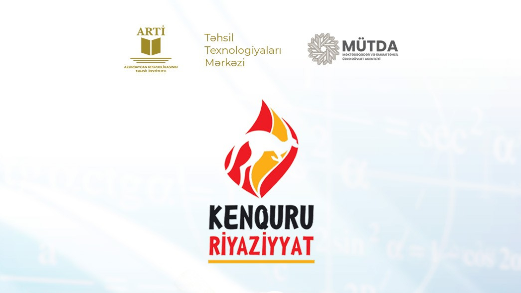 Kenquru Beynəlxalq Riyaziyyat Müsabiqəsinə qeydiyyat BAŞLADI