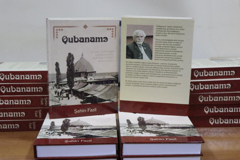 Şahin Fazilin “Qubanamə” kitabının təqdimatı keçirilib